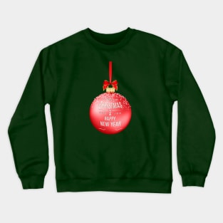 Merry Christmas and Happy New Year Crewneck Sweatshirt